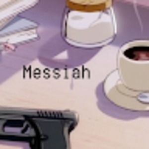Meet your Posher, Messiah